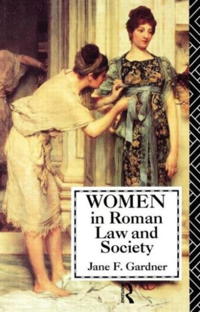 Women in Roman Law and Society, Paperback / softback Book