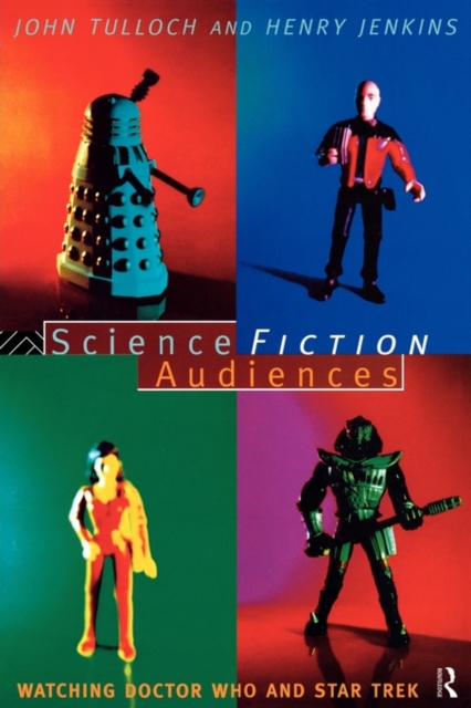 Science Fiction Audiences : Watching Star Trek and Doctor Who, Paperback / softback Book