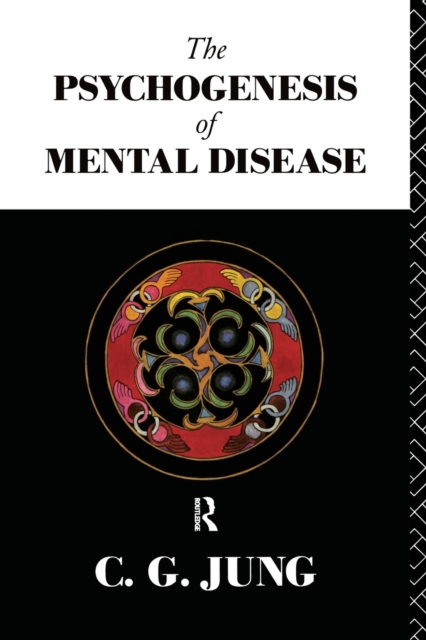 The Psychogenesis of Mental Disease, Paperback / softback Book