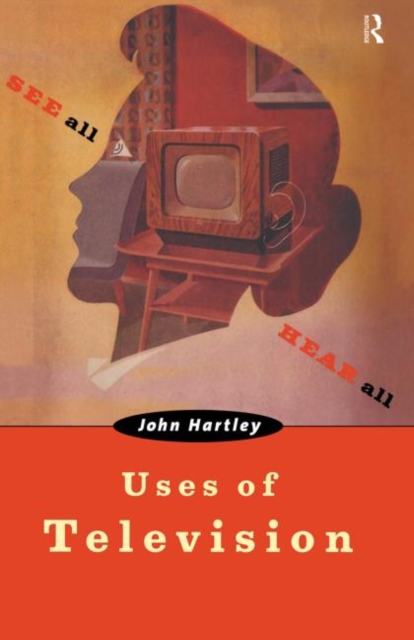 Uses of Television, Hardback Book