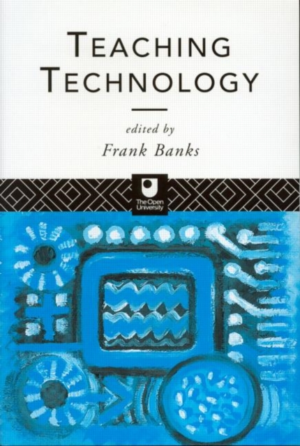 Teaching Technology, Paperback / softback Book