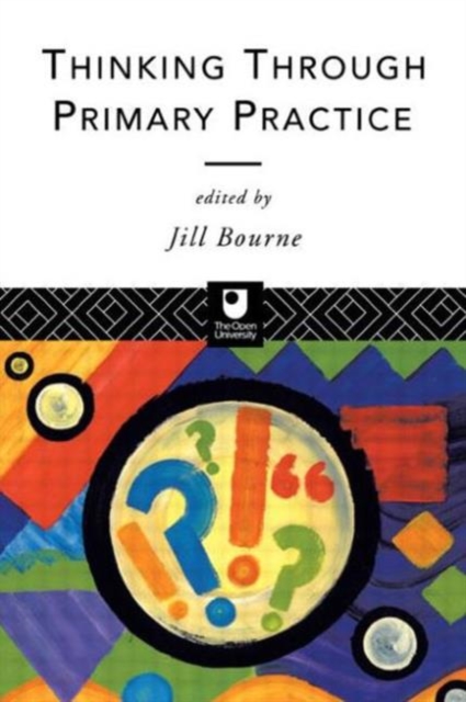 Thinking through Primary Practice, Paperback / softback Book