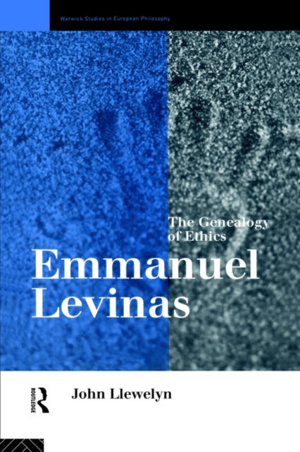 Emmanuel Levinas : The Genealogy of Ethics, Paperback / softback Book