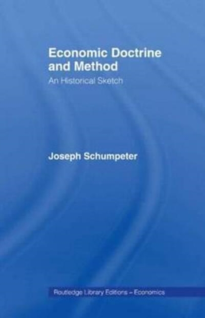 Economic Doctrine and Method, Hardback Book