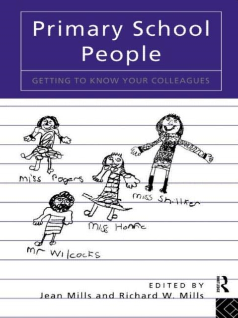 Primary School People : Getting to Know Your Colleagues, Paperback / softback Book