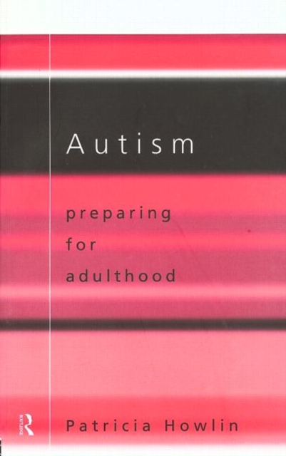 Autism : Preparing for Adulthood, Paperback Book