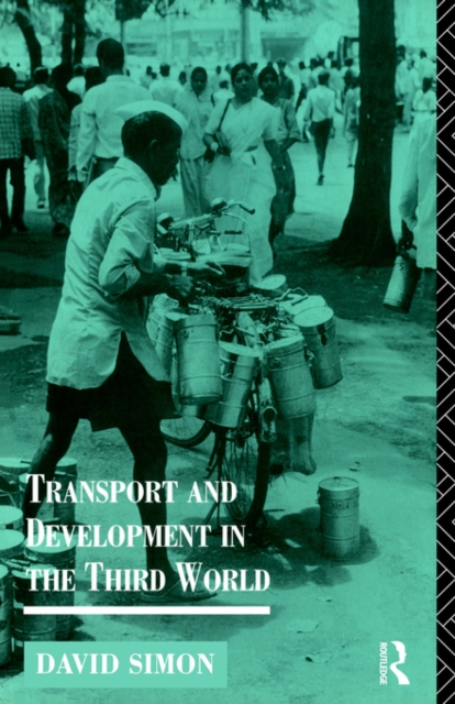 Transport and Development in the Third World, Paperback / softback Book
