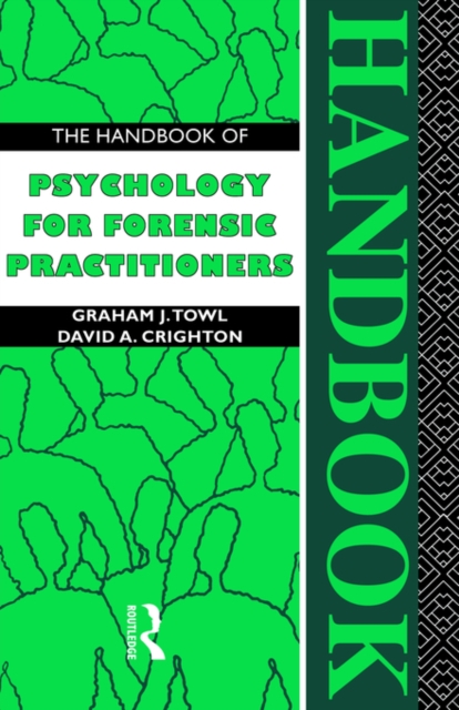 The Handbook of Psychology for Forensic Practioners, Paperback / softback Book