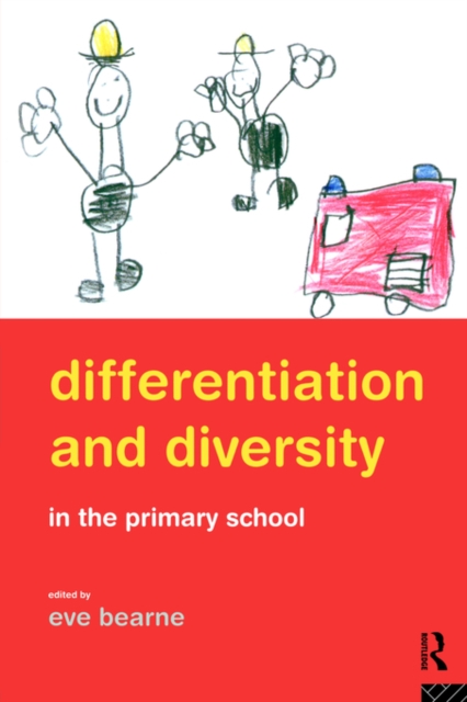 Differentiation and Diversity in the Primary School, Paperback / softback Book
