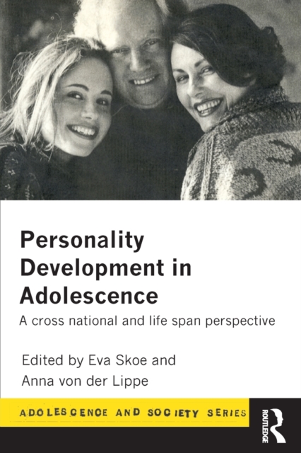 Personality Development In Adolescence : A Cross National and Lifespan Perspective, Paperback / softback Book
