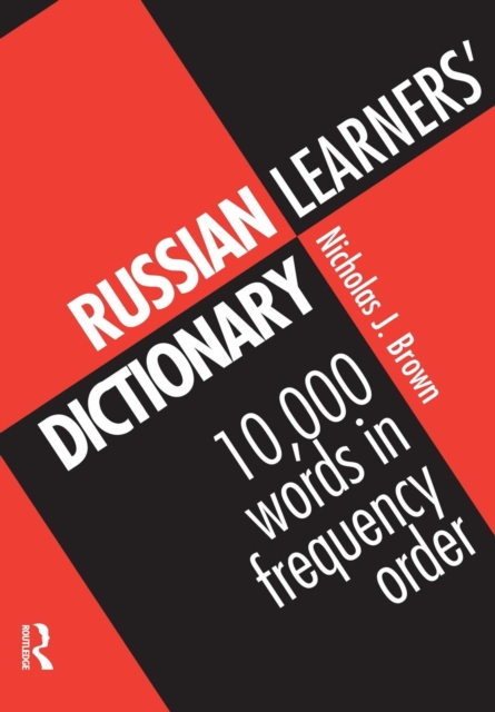 Russian Learners' Dictionary : 10,000 Russian Words in Frequency Order, Paperback / softback Book