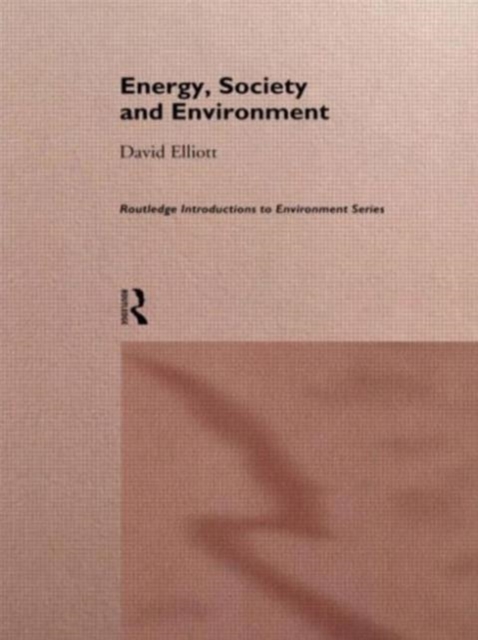 Energy, Society and Environment, Paperback Book