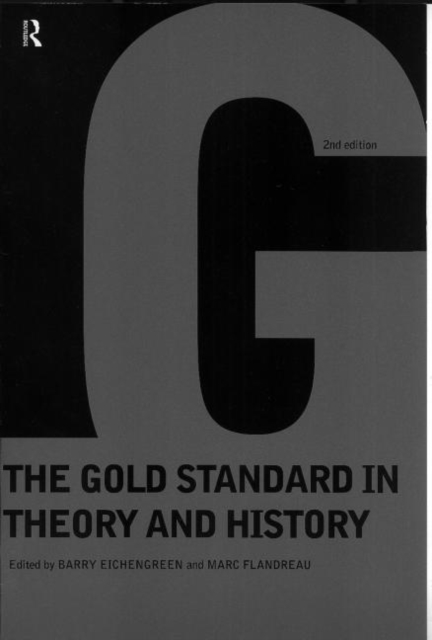 Gold Standard In Theory & History, Paperback / softback Book
