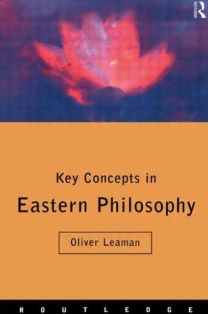 Key Concepts in Eastern Philosophy, Paperback / softback Book