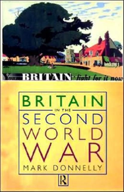 Britain in the Second World War, Paperback / softback Book
