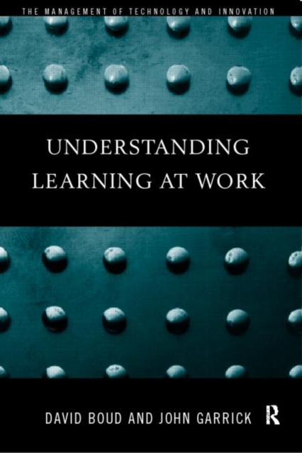 Understanding Learning at Work, Paperback / softback Book
