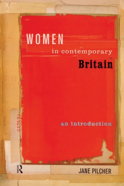 Women in Contemporary Britain : An Introduction, Paperback / softback Book