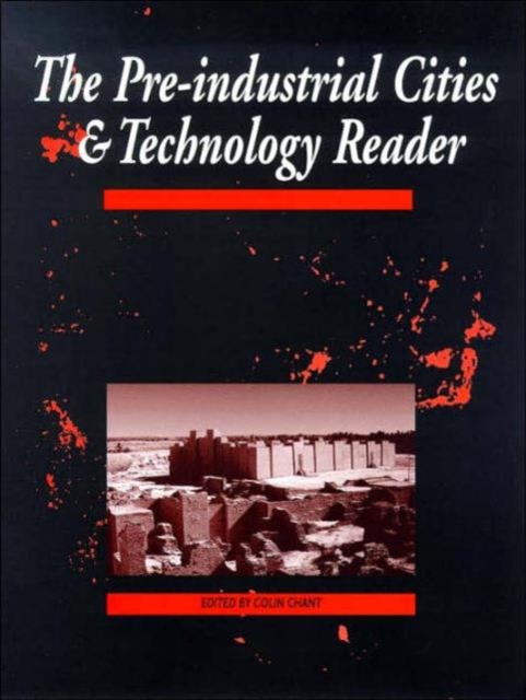 The Pre-Industrial Cities and Technology Reader, Paperback / softback Book