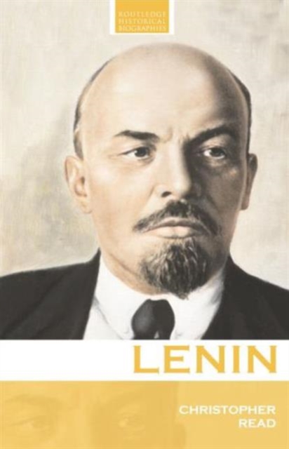 Lenin : A Revolutionary Life, Paperback / softback Book