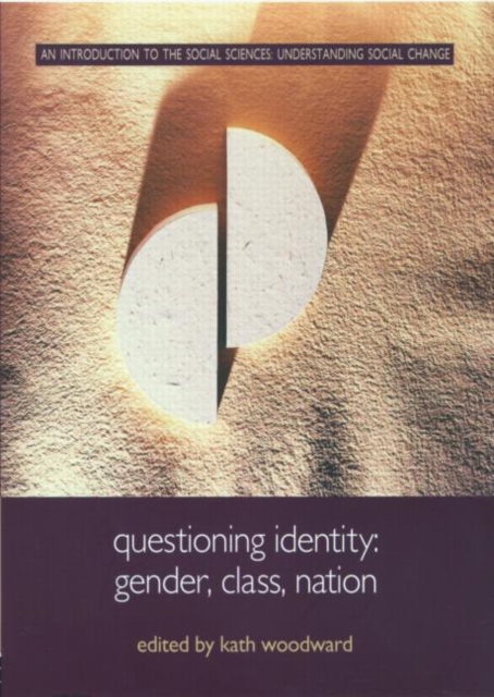 Questioning Identity : Gender, Class, Nation, Paperback Book