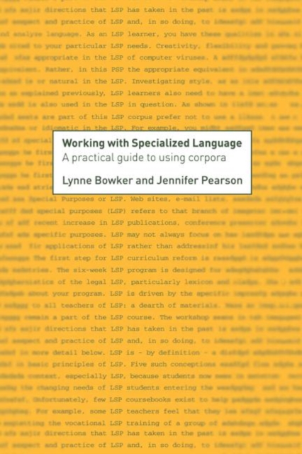 Working with Specialized Language : A Practical Guide to Using Corpora, Hardback Book