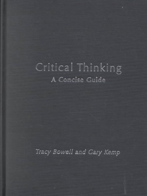 Critical Thinking : A Concise Guide, Hardback Book
