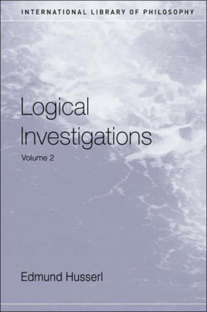 Logical Investigations Volume 2, Paperback / softback Book
