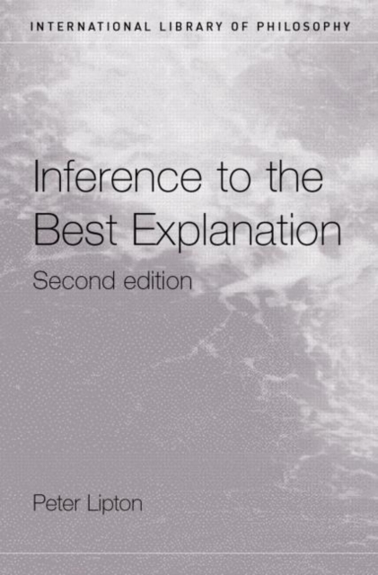 Inference to the Best Explanation, Paperback / softback Book