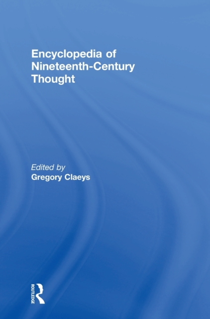 Encyclopedia of Nineteenth Century Thought, Hardback Book