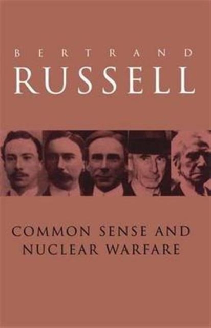 Common Sense and Nuclear Warfare, Hardback Book