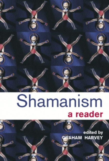 Shamanism : A Reader, Paperback / softback Book