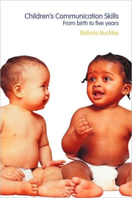 Children's Communication Skills : From Birth to Five Years, Paperback / softback Book
