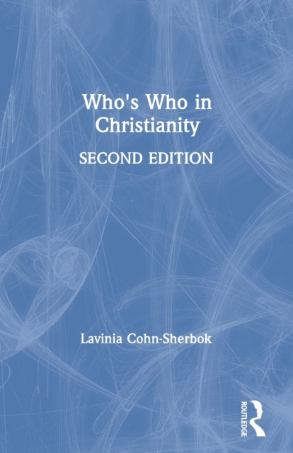 Who's Who in Christianity, Paperback / softback Book