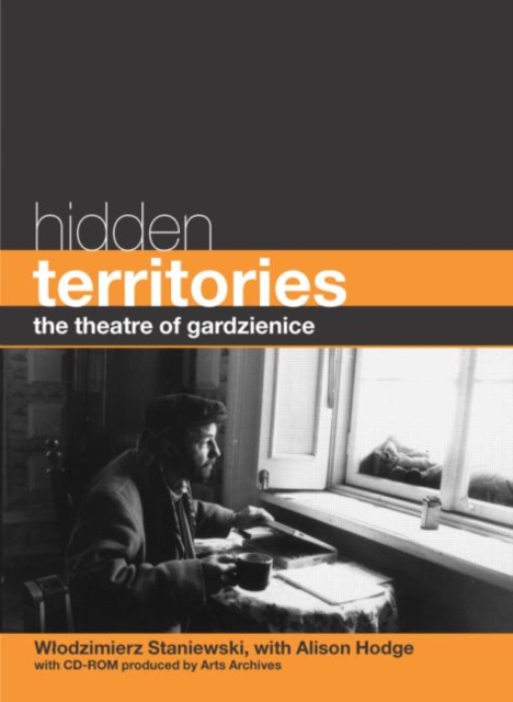 Hidden Territories : The Theatre of Gardzienice, Paperback / softback Book