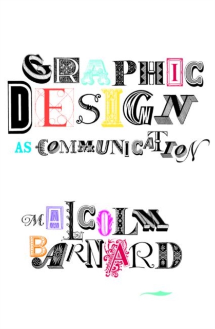 Graphic Design as Communication, Paperback / softback Book