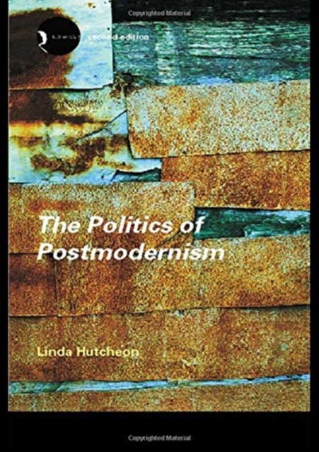 The Politics of Postmodernism, Hardback Book