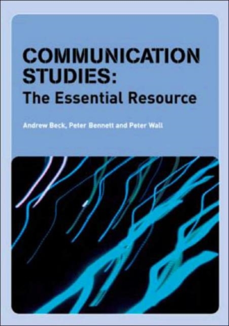 Communication Studies : The Essential Resource, Paperback / softback Book