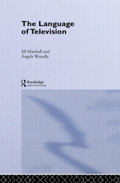 The Language of Television, Hardback Book