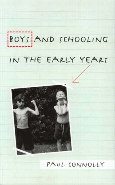 Boys and Schooling in the Early Years, Paperback / softback Book