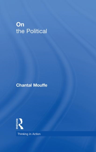 On the Political, Hardback Book