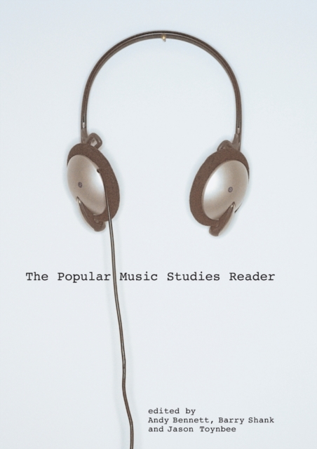 The Popular Music Studies Reader, Paperback / softback Book
