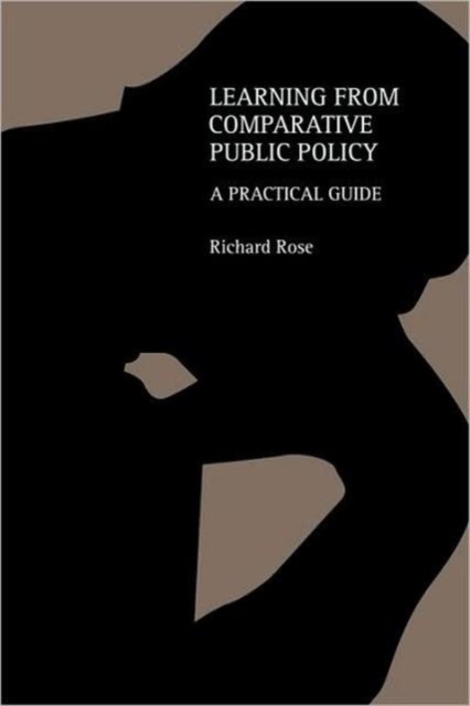 Learning From Comparative Public Policy : A Practical Guide, Paperback / softback Book