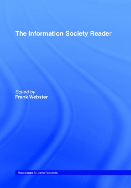 The Information Society Reader, Hardback Book
