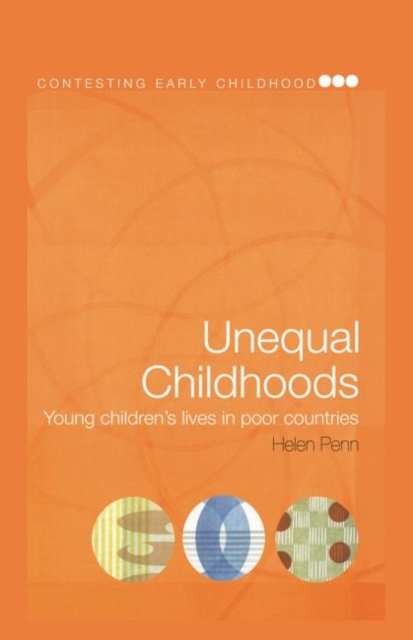 Unequal Childhoods : Young Children's Lives in Poor Countries, Hardback Book
