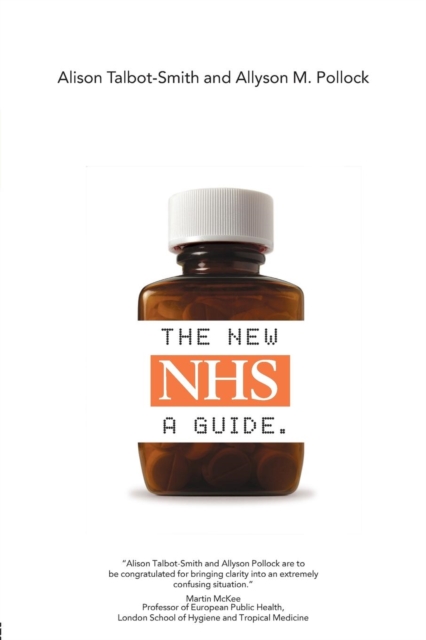 The New NHS : A Guide, Paperback / softback Book