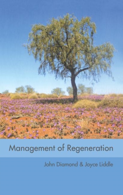 Management of Regeneration : Choices, Challenges and Dilemmas, Hardback Book