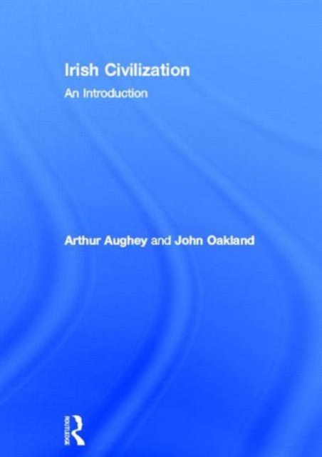 Irish Civilization : An Introduction, Hardback Book