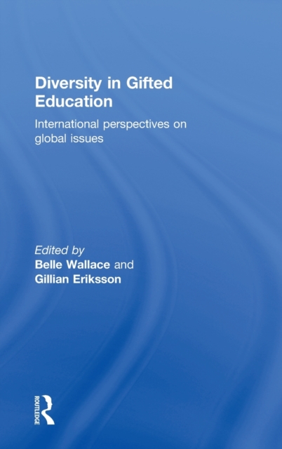Diversity in Gifted Education : International Perspectives on Global Issues, Hardback Book
