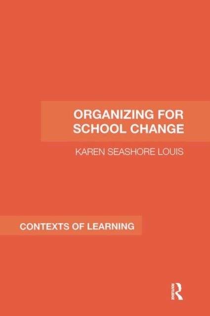 Organizing for School Change, Hardback Book