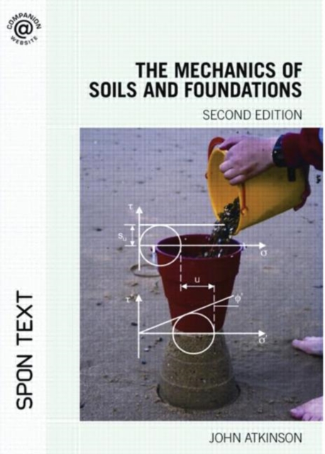 The Mechanics of Soils and Foundations, Hardback Book